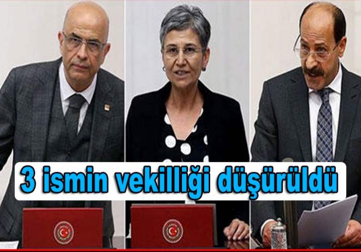 3 ismin vekilliği düşürüldü