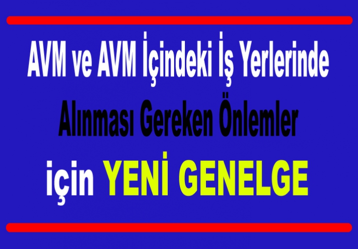 AVM ve AVM İçindeki İş Yerlerinde Alınması Gereken Önlemler