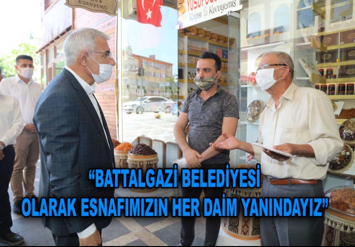 BATTALGAZİ BELEDİYESİ OLARAK ESNAFIMIZIN HER DAİM YANINDAYIZ