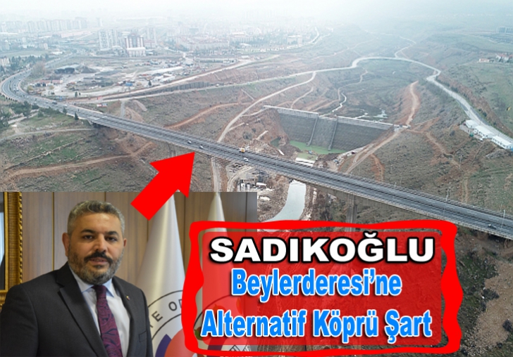 Beylerderesine Alternatif Köprü Şart 