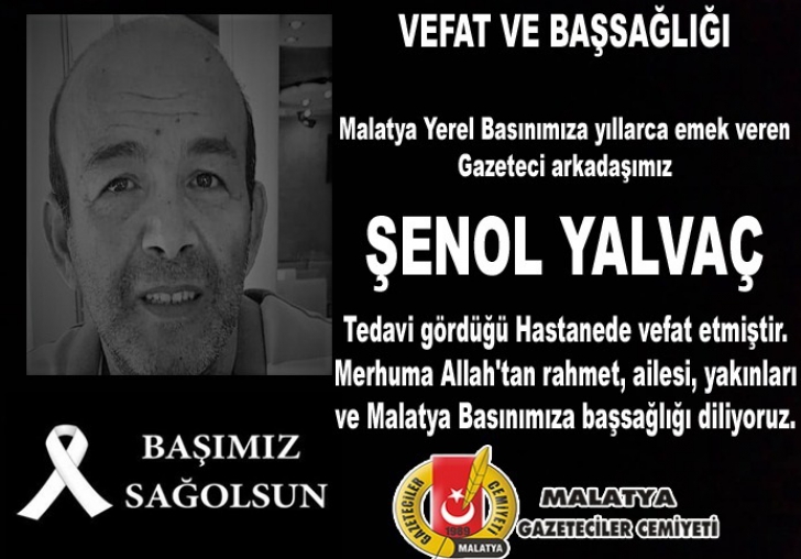 Gazeteci Şenol Yalvaç vefat etti