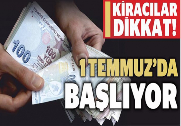  Kiracılar dikkat! Nefes aldıracak yeni düzenleme 1 Temmuz'da başlıyor