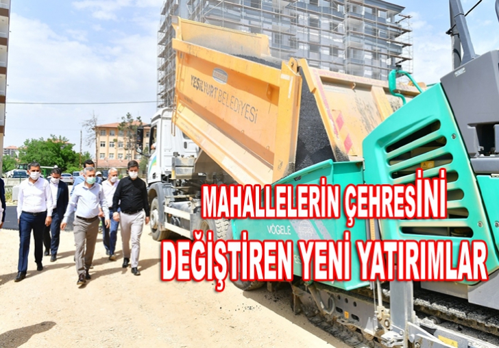 Mahallelerimiz Değişiyor, Yeşilyurtumuz Gelişiyor