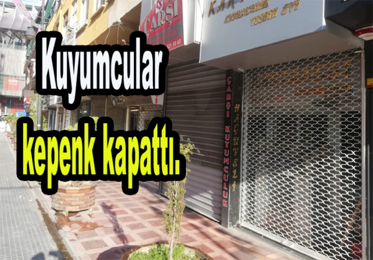 Malatya'da kuyumcular kepenk kapattı.