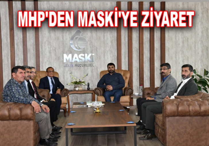 MHP İL BAŞKANI MESUT SAMANLIDAN MASKİ GENEL MÜDÜRLÜĞÜNE ZİYARET