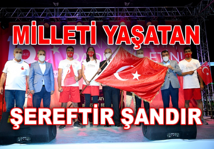 MİLLETİ YAŞATAN ŞEREFTİR ŞANDIR