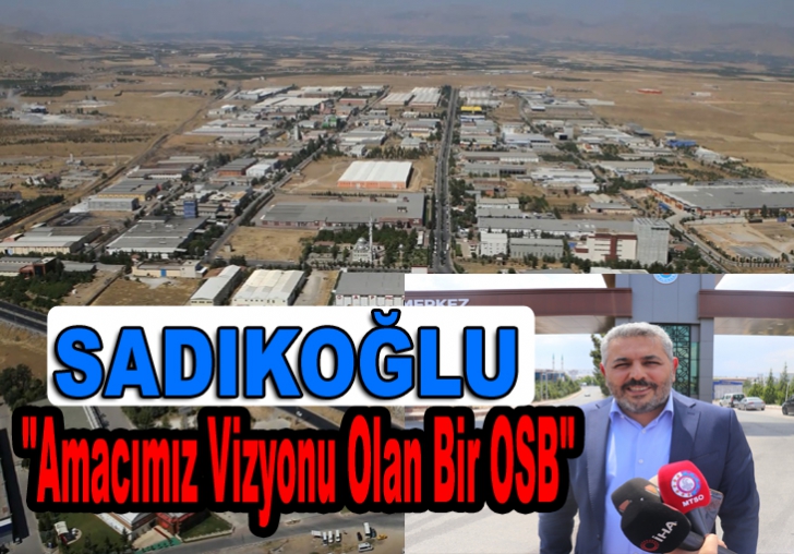 Sadıkoğlu; 