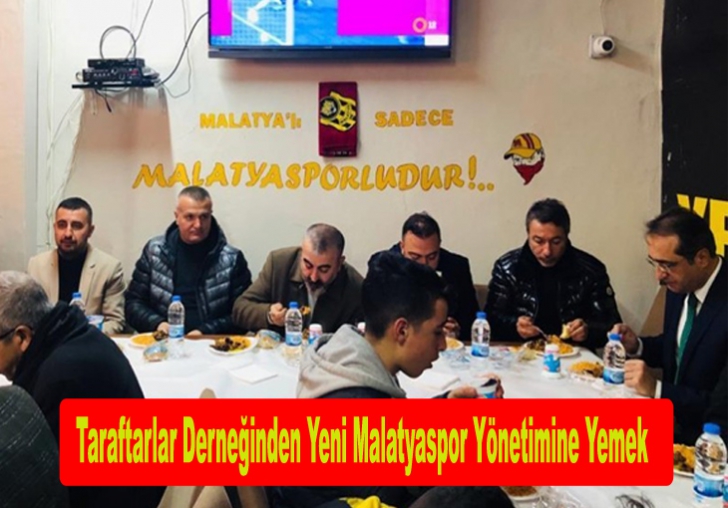 Taraftarlar Derneğinden Yeni Malatyaspor Yönetimine Yemek