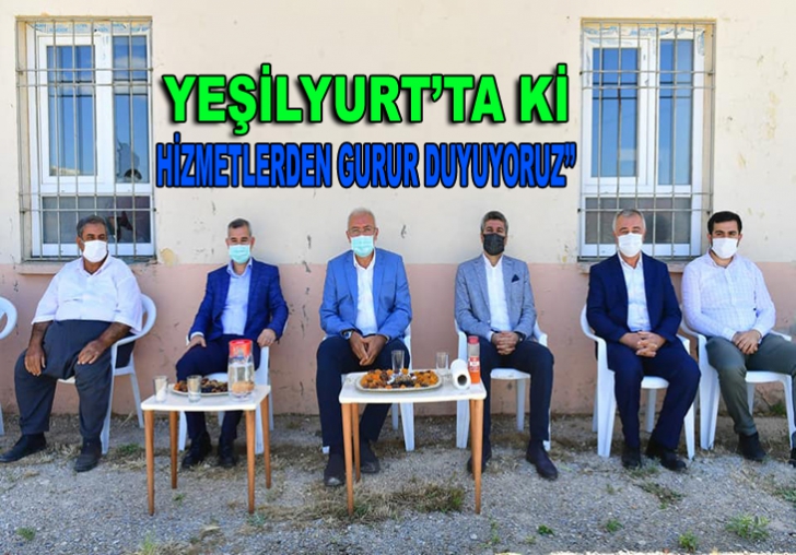 YEŞİLYURTTA Kİ HİZMETLERDEN GURUR DUYUYORUZ